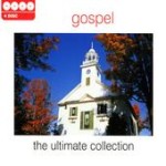 Gospel: The Ultimate Collection