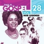 This Is Gospel Vol. 28: HOB Legends