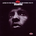 Listen to the Voices: Sly Stone in the Studio 1965-70