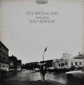 Cecil Taylor All Stars Featuring Buell Neidlinger
