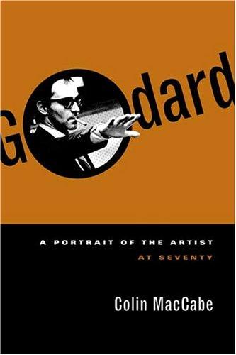 Godard: A Portrait of the Artist at Seventy
