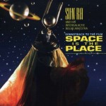 Soundtrack to the Film Space Is the Place