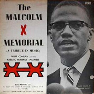 The Malcolm X Memorial (A Tribute in Music)