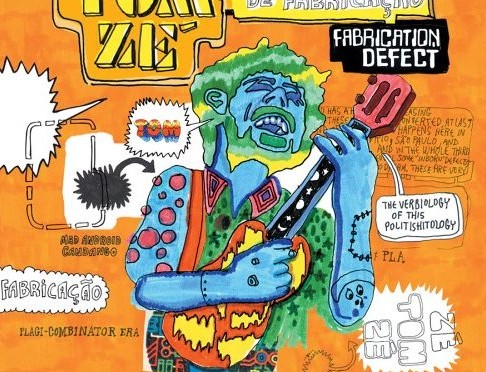 The Lollipop of Science (O Pirulito da Ciência): A Defective Guide to Tom Zé (Um guia com defeito para Tom Zé)