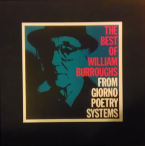 The Best of William Burroughs From Giorno Poetry Systems
