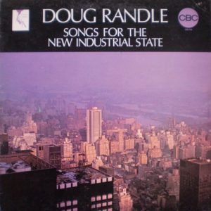 Songs For the New Industrial State