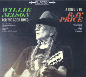 For the Good Times: A Tribute to Ray Price