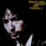 Bob Dylan's Greatest Hits Volume 3