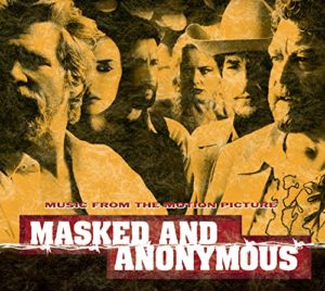 Masked and Anonymous: Music From the Motion Picture