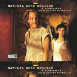 Natural Born Killers: A Soundtrack for an Oliver Stone Film