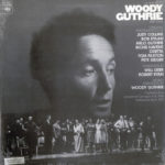 A Tribute to Woody Guthrie Part One