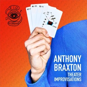 Anthony Braxton Theater Improvisations album cover