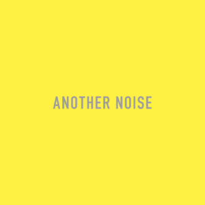 Another Noise album cover